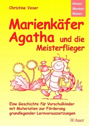 Marienkäfer Agatha und die Meisterflieger