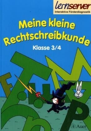 Interaktive Förderdiagnostik / Lernserver - Meine kleine Rechtschreibkunde Klasse 3/4