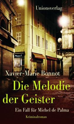 Die Melodie der Geister - Xavier-Marie Bonnot