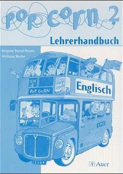 Popcorn. Ein Englischlehrwerk f&uuml;r die Grundschule in zwei Teilen / Popcorn, 2