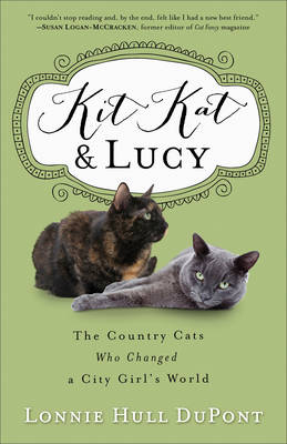 Kit Kat and Lucy -  Lonnie Hull DuPont