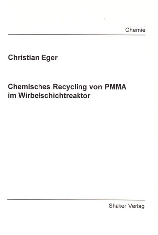 Chemisches Recycling von PMMA im Wirbelschichtreaktor