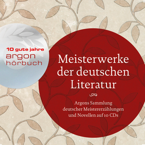 Meisterwerke der deutschen Literatur - Marie von Ebner-Eschenbach, Theodor Fontane, E.T.A. Hoffmann, Franz Kafka, Johann Wolfgang von Goethe, Joachim Ringelnatz, Arthur Schnitzler, Theodor Storm, Friedrich Schiller, Georg B&uuml;chner