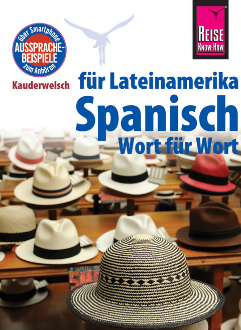 Spanisch f&uuml;r Lateinamerika - Wort f&uuml;r Wort - Vicente Celi-Kresling