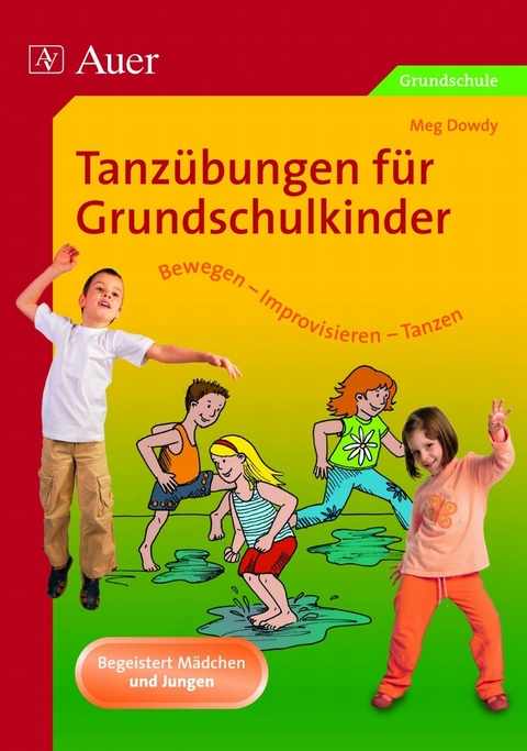 Tanz&uuml;bungen f&uuml;r Grundschulkinder - Meg Dowdy