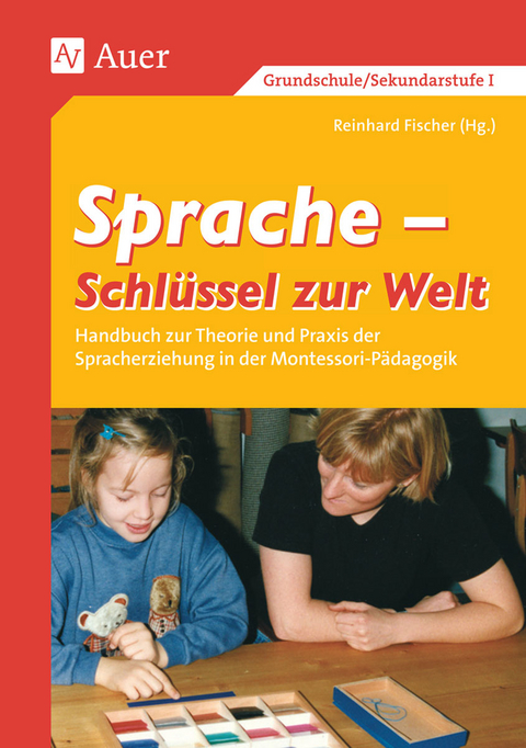 Sprache - Schl&uuml;ssel zur Welt - 