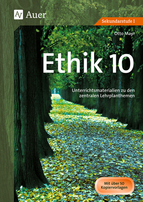 Ethik, Klasse 10 - Otto Mayr