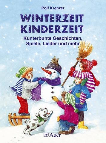 Winterzeit - Kinderzeit - Rolf Krenzer
