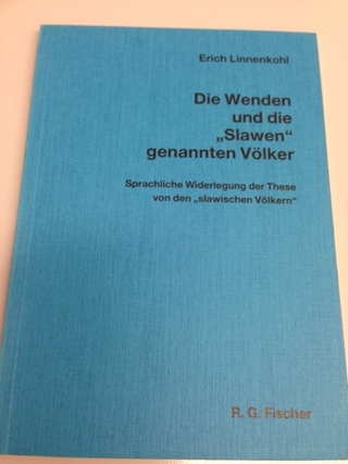 Die Wenden und die Slawen genannten Völker