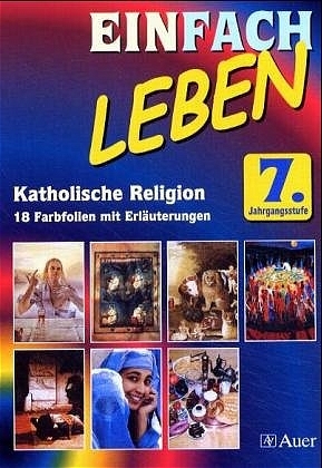 Einfach Leben. Unterrichtswerk f&uuml;r den katholischen Religionsunterricht / Einfach Leben - Wolfgang Riess, Josef Ruf