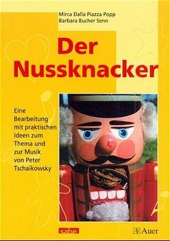 Der Nussknacker - Mirca Dalla Piazza Popp