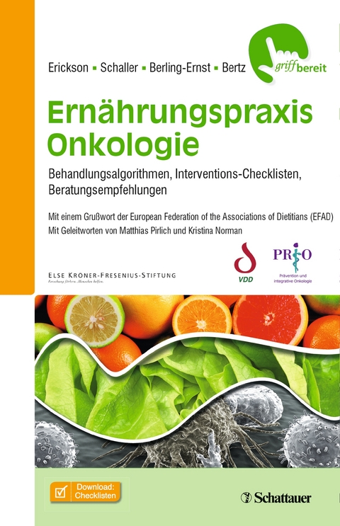 Ern&auml;hrungspraxis Onkologie - Nicole Erickson, Nina Schaller, Anika P. Berling-Ernst, Hartmut Bertz