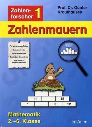 Zahlenforscher 1 - Zahlenmauern