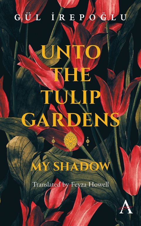 Unto the Tulip Gardens - G&uuml;l Irepoglu