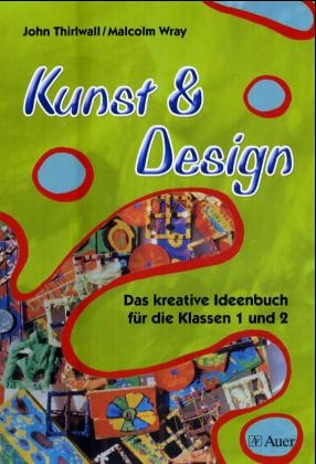 Das kreative Ideenbuch für die Klassen 1 und 2