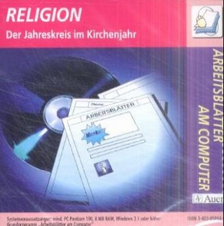 Arbeitsblätter am Computer - Arbeitsblattsammlungen auf CD-ROM für die Grundschule / Religion - Der Jahreskreis im Kirchenjahr