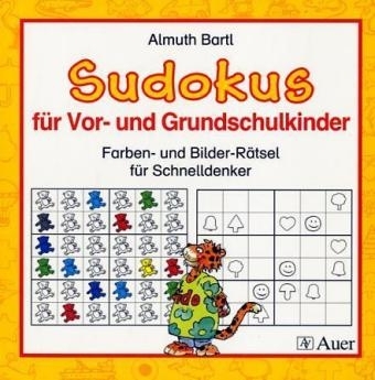 Sudokus f&uuml;r Vor- und Grundschulkinder - Almuth Bartl