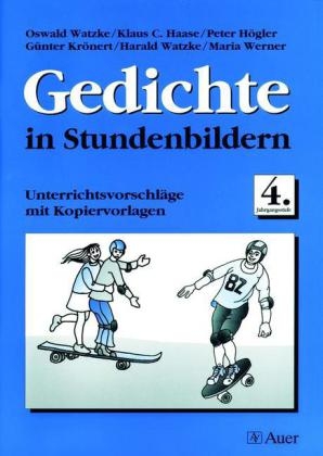 Gedichte in Stundenbildern. Kopiervorlagen / Gedichte in Stundenbildern, Klasse 4