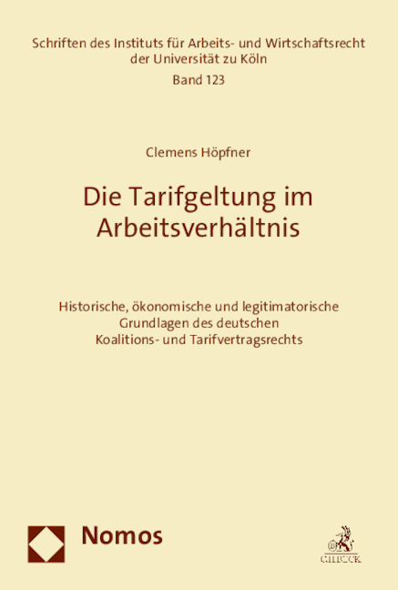 Die Tarifgeltung im Arbeitsverh&auml;ltnis - Clemens H&ouml;pfner
