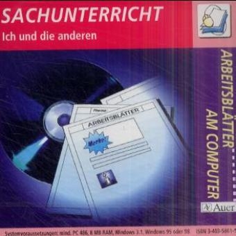 Arbeitsbl&auml;tter am Computer - Arbeitsblattsammlungen auf CD-ROM f&uuml;r die Grundschule / Sachunterricht - Ich und die anderen