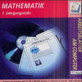 Arbeitsblätter am Computer - Arbeitsblattsammlungen auf CD-ROM für die Sekundarstufe I / Mathematik - 7. Jahrgangsstufe