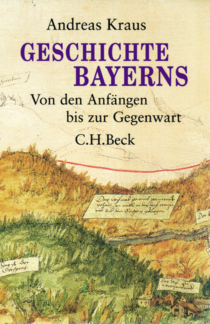 Geschichte Bayerns - Andreas Kraus