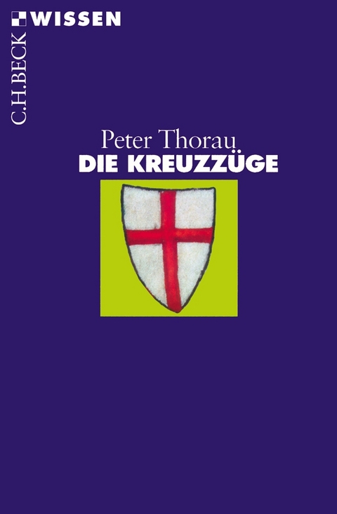 Die Kreuzz&uuml;ge - Peter Thorau