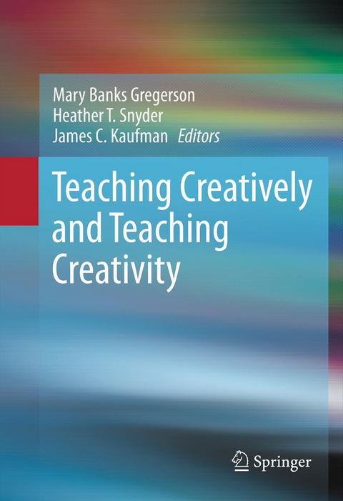 Teaching Creatively and Teaching Creativity - 