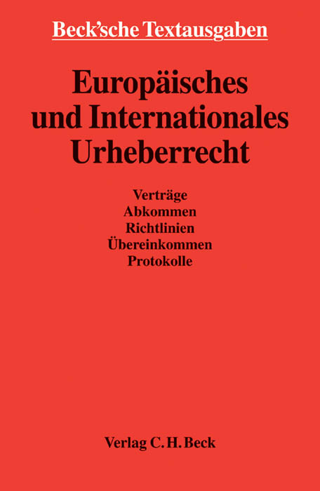 Europ&auml;isches und Internationales Urheberrecht - 
