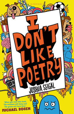 I Don't Like Poetry -  Joshua Seigal