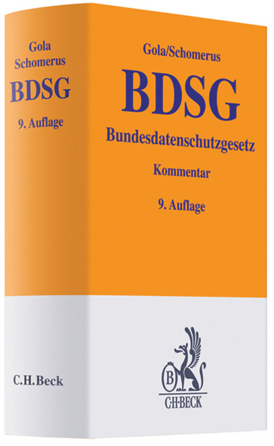 BDSG. Bundesdatenschutzgesetz - Peter Gola, Rudolf Schomerus