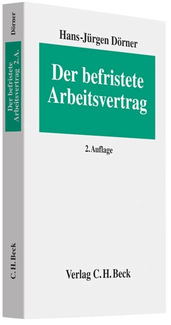 Der befristete Arbeitsvertrag - Hans-J&uuml;rgen D&ouml;rner