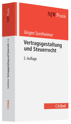 Vertragsgestaltung und Steuerrecht - J&uuml;rgen Sontheimer