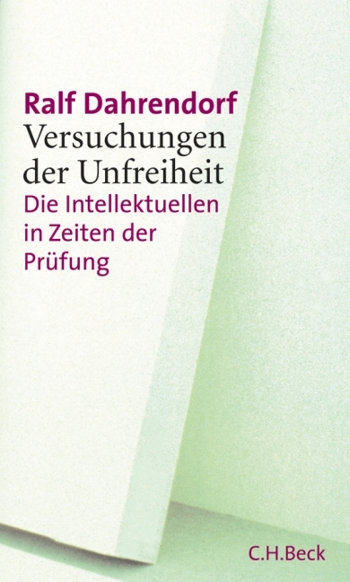 Versuchungen der Unfreiheit - Ralf Dahrendorf