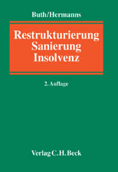 Restrukturierung, Sanierung, Insolvenz - 