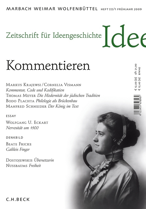 Zeitschrift f&uuml;r Ideengeschichte Heft III/1 Fr&uuml;hjahr 2009: