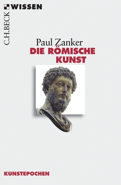 Die r&ouml;mische Kunst - Paul Zanker
