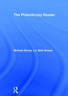 Philanthropy Reader -  Beth Breeze,  Michael Moody