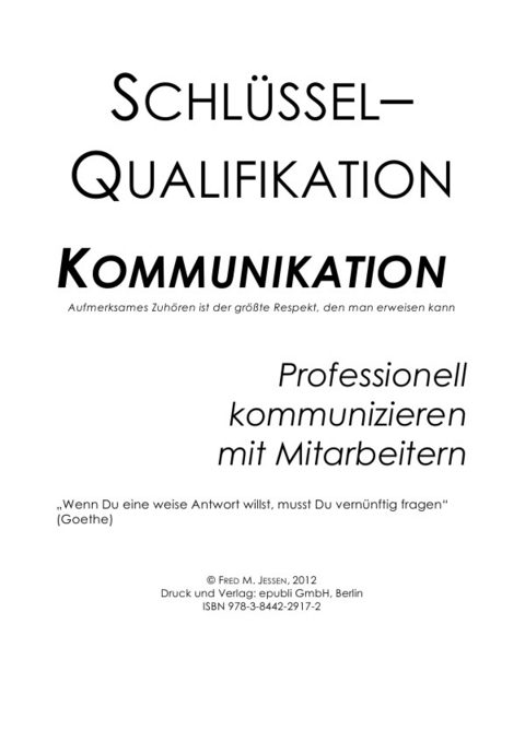 Schl&uuml;sselqualifikation Kommunikation ... - Fred Jessen