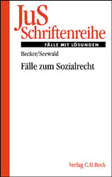 F&auml;lle zum Sozialrecht - Ulrich Becker, Otfried Seewald