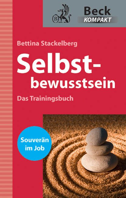 Selbstbewusstsein - Bettina Stackelberg