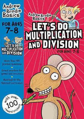 Let's do Multiplication and Division 7-8 -  Andrew Brodie