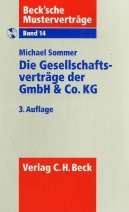 Die Gesellschaftsvertr&auml;ge der GmbH & Co. KG - Michael Sommer