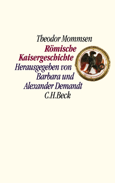 R&ouml;mische Kaisergeschichte - Theodor Mommsen