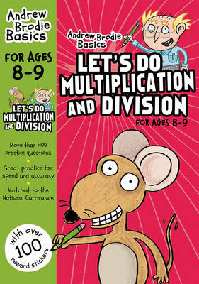 Let's do Multiplication and Division 8-9 -  Andrew Brodie