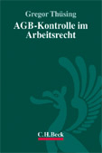 AGB-Kontrolle im Arbeitsrecht - Gregor Th&uuml;sing
