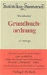 Grundbuchordnung - Johann Demharter, Fritz Henke, Gerhard M&ouml;nch, Ernst Horber