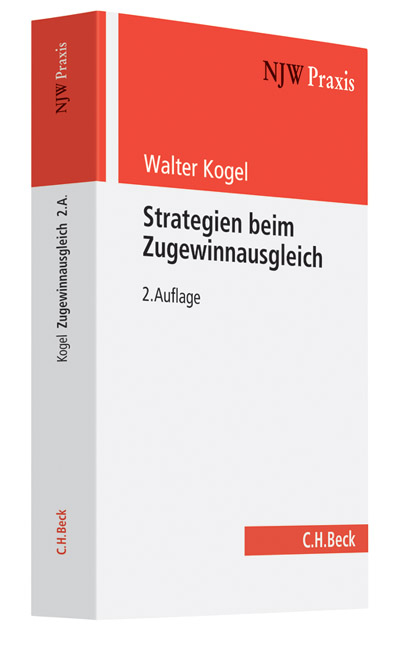 Strategien beim Zugewinnausgleich - Walter Kogel