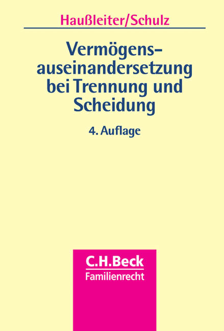 Vermögensauseinandersetzung bei Trennung und Scheidung - Otto Haussleiter, Werner Schulz