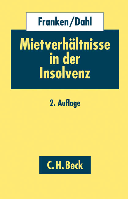 Mietverh&auml;ltnisse in der Insolvenz - Thomas Franken, Michael Dahl